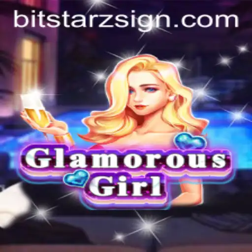 Exploring the Allure of 'GlamorousGirl': A Dive into the Vibrant World of BitStarz Gaming
